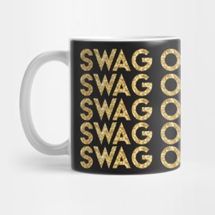 Swag On - Get Your Swag On Swagger Gangster Gold Glitter Mug